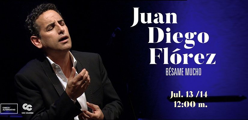 JUAN DIEGO FLÓREZ – BÉSAME MUCHO