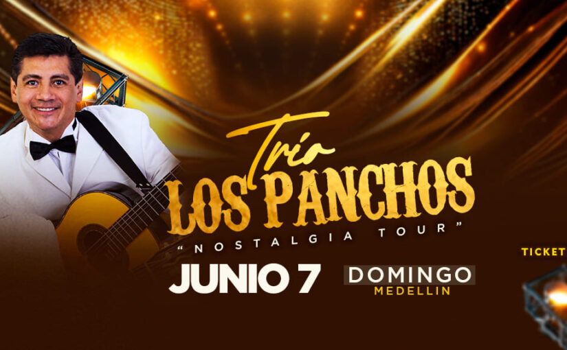 TRÍO LOS PANCHOS “Nostalgia Tour”